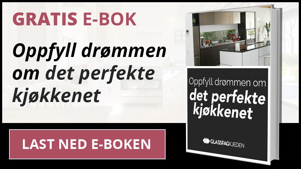 Gratis E-bok: Oppfyll drømmen om det perfekte kjøkkenet